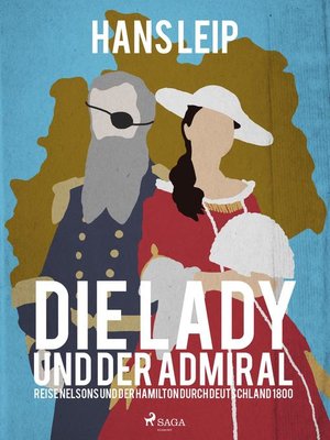 cover image of Die Lady und der Admiral
